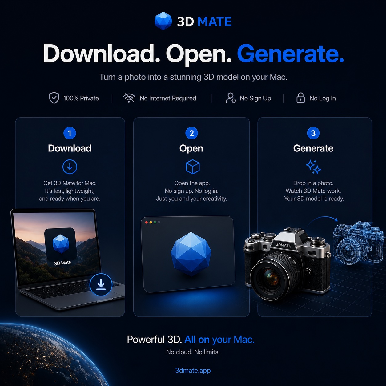 Download, open, generate: get 3D Mate for Mac, open the app with no sign up or log in, drop in a photo and your 3D model is ready